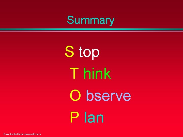 Summary S top T hink O bserve P lan Downloaded from www. avhf. com Summary S top T hink O bserve P lan Downloaded from www. avhf. com
