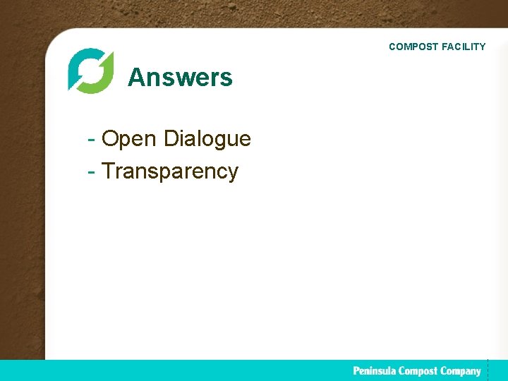 COMPOST FACILITY Answers - Open Dialogue - Transparency 