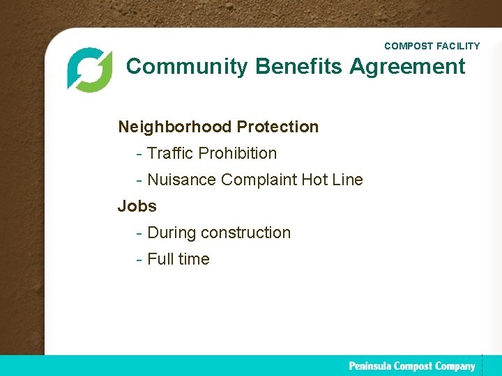 COMPOST FACILITY Community Benefits Agreement Neighborhood Protection - Traffic Prohibition - Nuisance Complaint Hot
