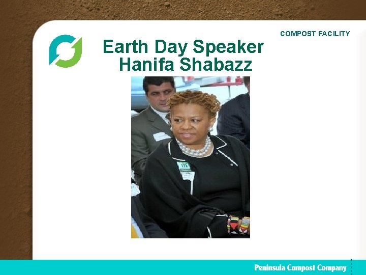 Earth Day Speaker Hanifa Shabazz COMPOST FACILITY 