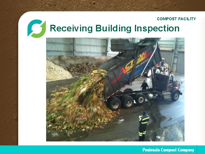 COMPOST FACILITY Receiving Building Inspection 