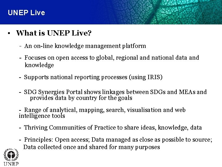 UNEP Live • What is UNEP Live? - An on-line knowledge management platform -