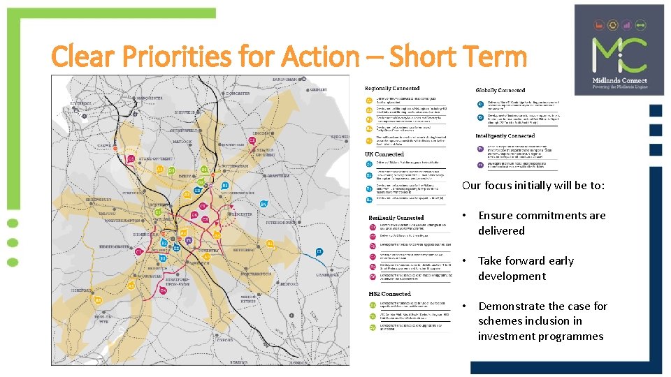 Clear Priorities for Action – Short Term Our focus initially will be to: •