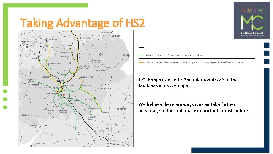 Taking Advantage of HS 2 brings £ 2. 6 to £ 5. 3 bn