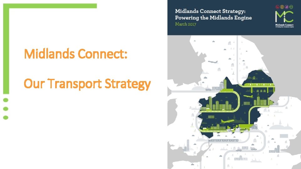 Midlands Connect: Our Transport Strategy 