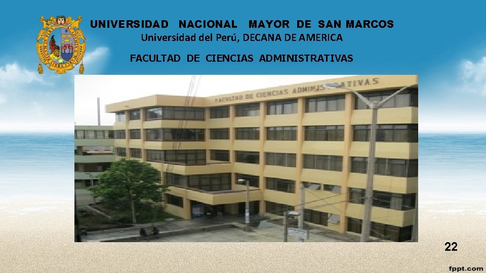 UNIVERSIDAD NACIONAL MAYOR DE SAN MARCOS Universidad del Perú, DECANA DE AMERICA FACULTAD DE