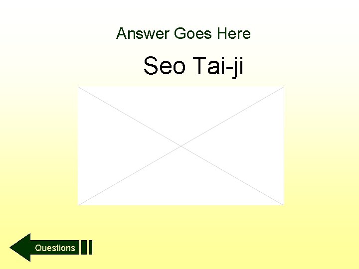 Answer Goes Here Seo Tai-ji Questions 
