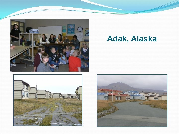 Adak, Alaska 