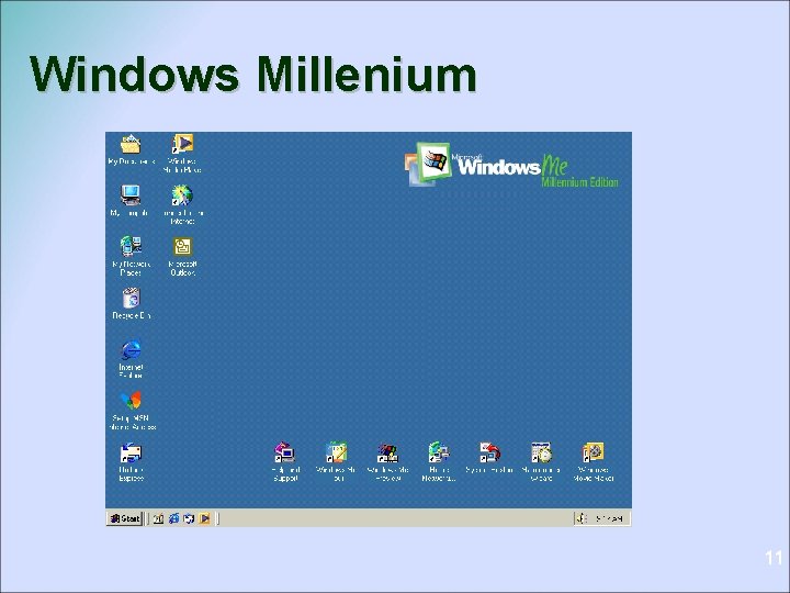 Windows Millenium 11 