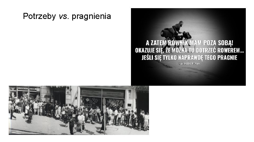 Potrzeby vs. pragnienia 