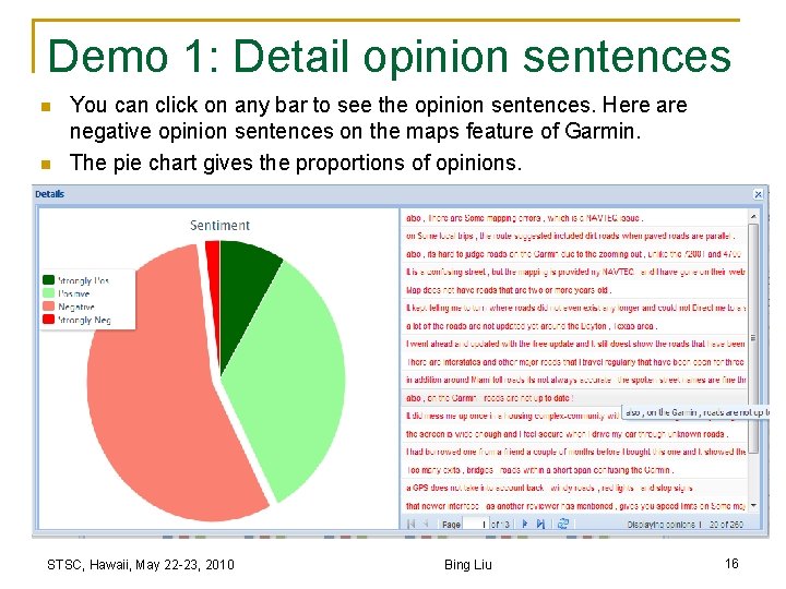 Demo 1: Detail opinion sentences n n You can click on any bar to
