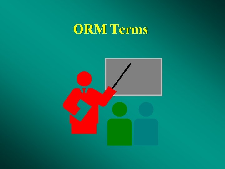 ORM Terms 