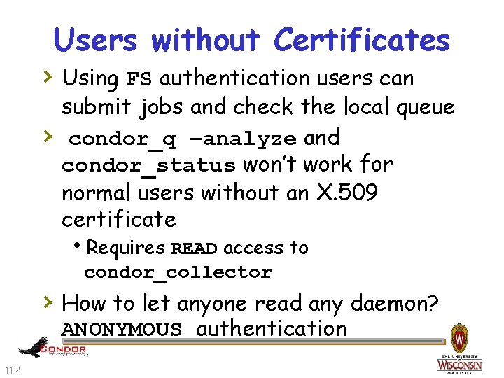 Users without Certificates › Using FS authentication users can › submit jobs and check