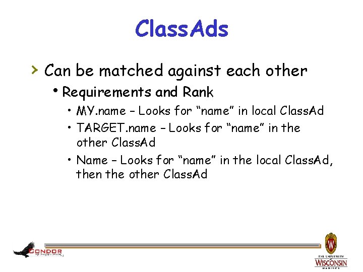 Class. Ads › Can be matched against each other h. Requirements and Rank •