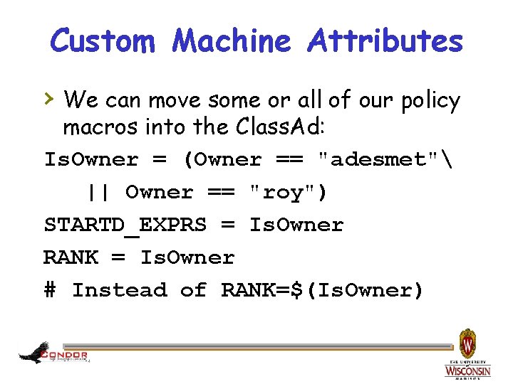 Custom Machine Attributes › We can move some or all of our policy macros