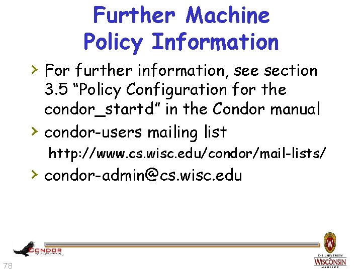 Further Machine Policy Information › For further information, see section › 3. 5 “Policy