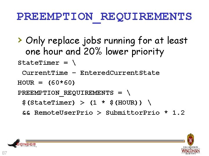 PREEMPTION_REQUIREMENTS › Only replace jobs running for at least one hour and 20% lower