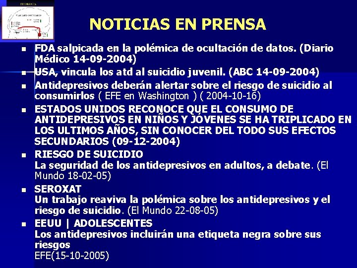 NOTICIAS EN PRENSA n n n n FDA salpicada en la polémica de ocultación