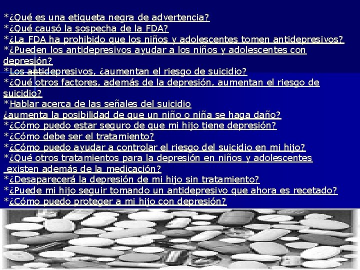 *¿Qué es una etiqueta negra de advertencia? *¿Qué causó la sospecha de la FDA?