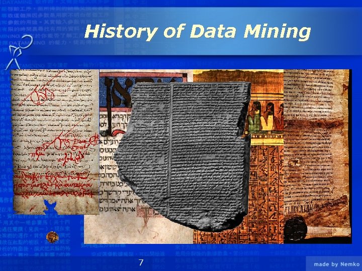 History of Data Mining 7 