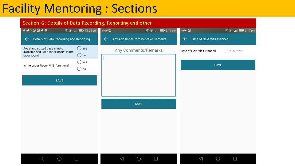 Facility Mentoring : Sections Section-G: Details of Data Recording, Reporting and other 