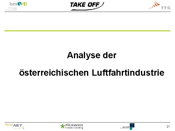 Analyse der österreichischen Luftfahrtindustrie 21 