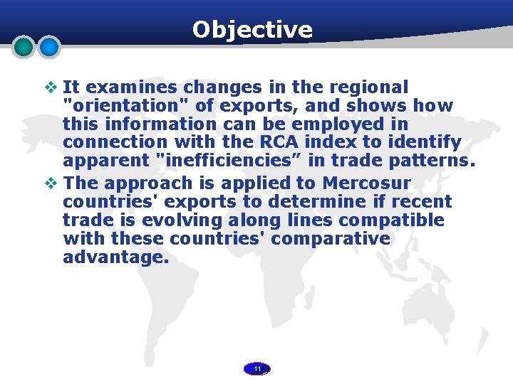 Objective v It examines changes in the regional "orientation" of exports, and shows how