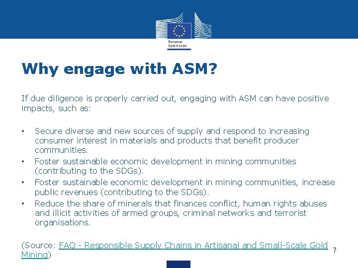 Why engage with ASM? If due diligence is properly carried out, engaging with ASM