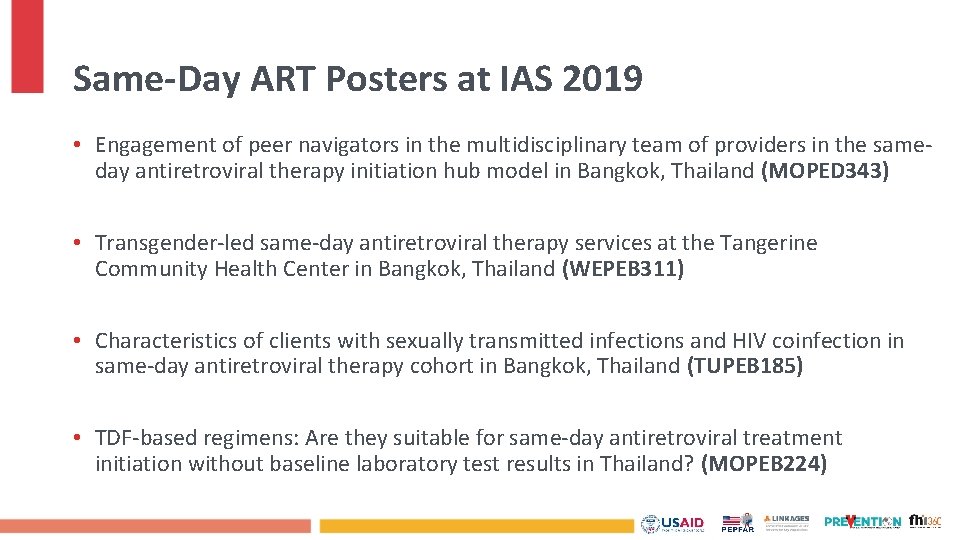 Same-Day ART Posters at IAS 2019 • Engagement of peer navigators in the multidisciplinary