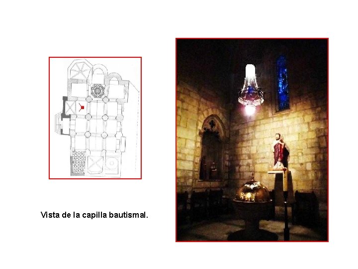 Arquitectura y Fotos : Vista de la capilla bautismal. 