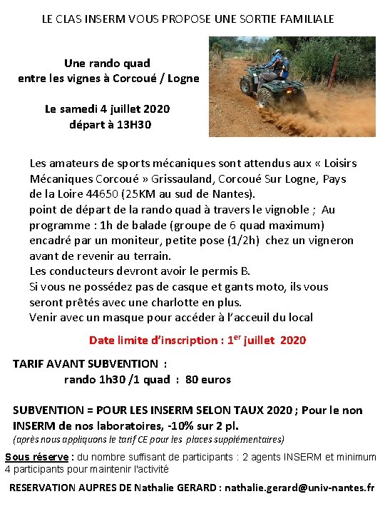LE CLAS INSERM VOUS PROPOSE UNE SORTIE FAMILIALE Une rando quad entre les vignes