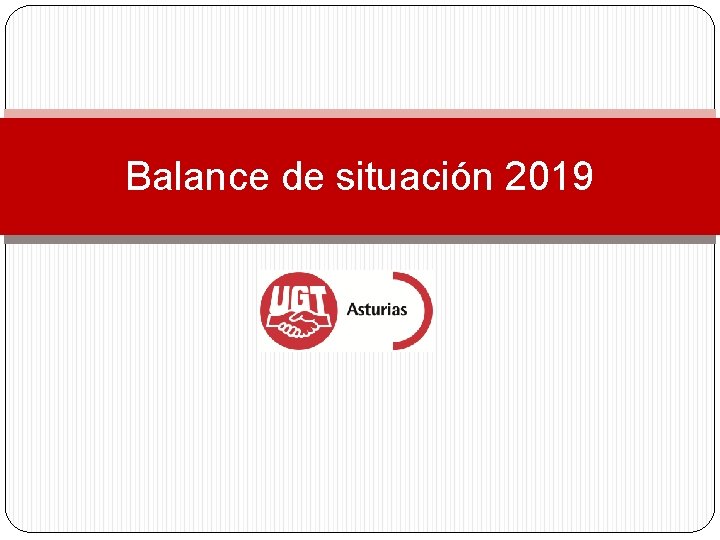 Balance de situación 2019 