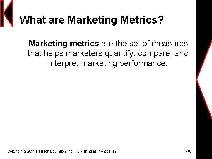 What are Marketing Metrics? Marketing metrics are the set of measures that helps marketers