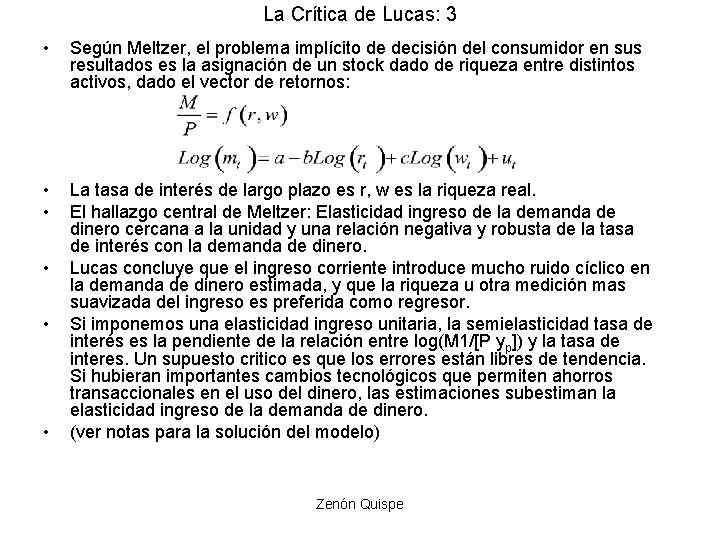 La Crítica de Lucas: 3 • Según Meltzer, el problema implícito de decisión del La Crítica de Lucas: 3 • Según Meltzer, el problema implícito de decisión del