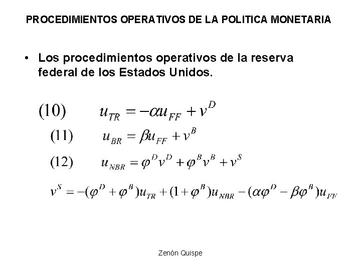 PROCEDIMIENTOS OPERATIVOS DE LA POLITICA MONETARIA • Los procedimientos operativos de la reserva federal PROCEDIMIENTOS OPERATIVOS DE LA POLITICA MONETARIA • Los procedimientos operativos de la reserva federal