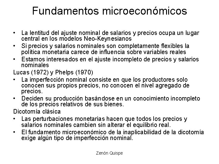 Fundamentos microeconómicos • La lentitud del ajuste nominal de salarios y precios ocupa un Fundamentos microeconómicos • La lentitud del ajuste nominal de salarios y precios ocupa un