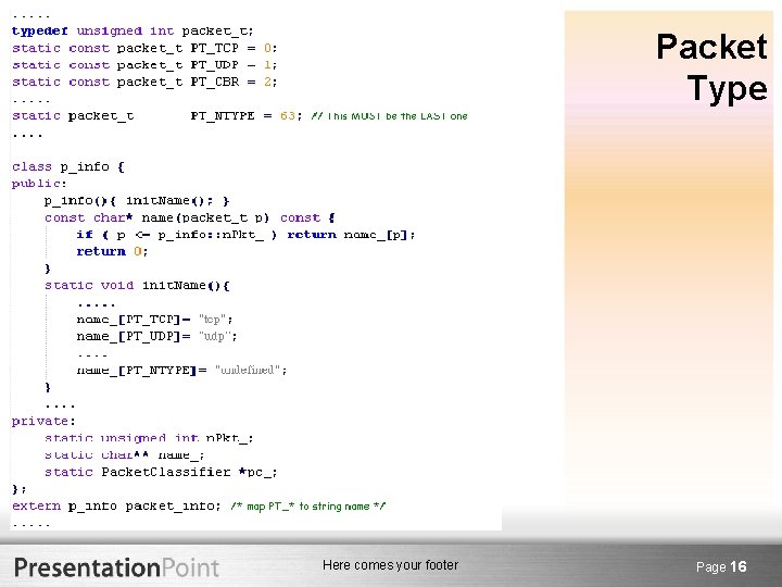 Packet Type Here comes your footer Page 16 