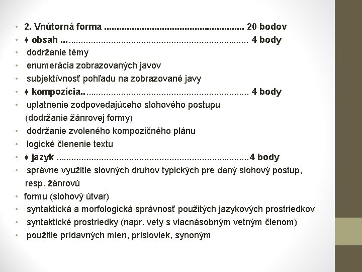  • 2. Vnútorná forma. . . . 20 bodov • ♦ obsah. .