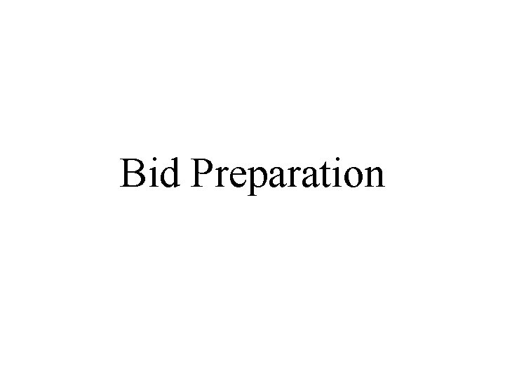 Bid Preparation 