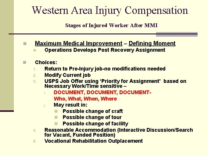 Western Area Injury Compensation Stages of Injured Worker After MMI n Maximum Medical Improvement