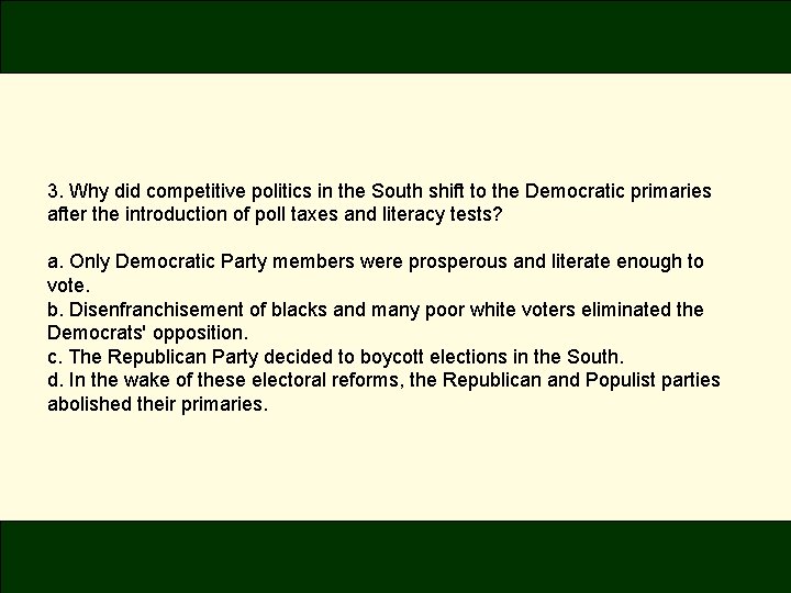 3. Why did competitive politics in the South shift to the Democratic primaries after 3. Why did competitive politics in the South shift to the Democratic primaries after
