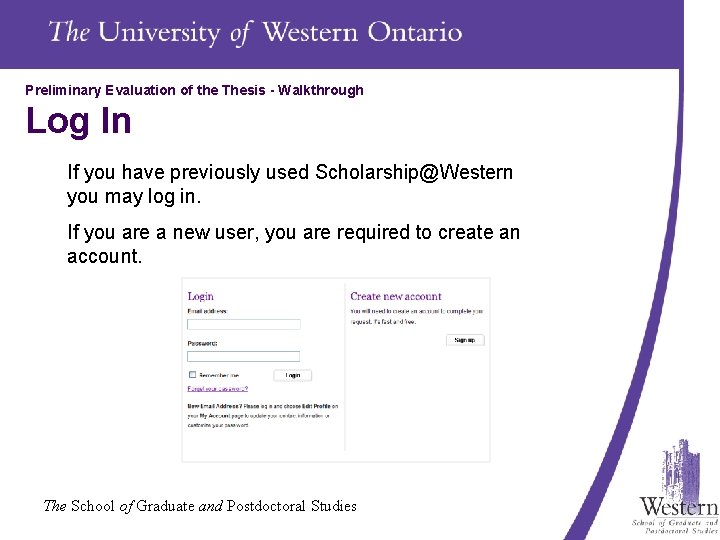 Preliminary Evaluation of the Thesis - Walkthrough Log In If you have previously used