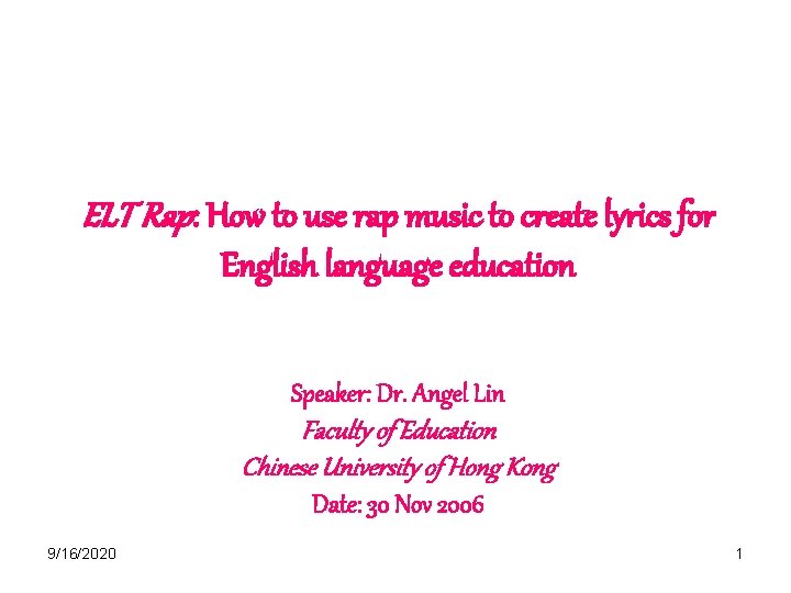 ELT Rap: How to use rap music to create lyrics for English language education