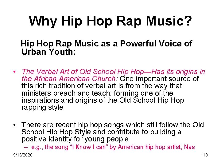 Why Hip Hop Rap Music? Hip Hop Rap Music as a Powerful Voice of