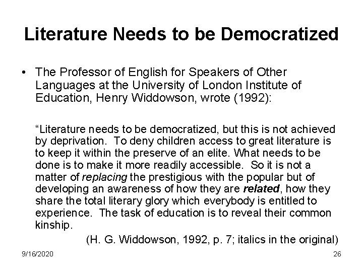 Literature Needs to be Democratized • The Professor of English for Speakers of Other
