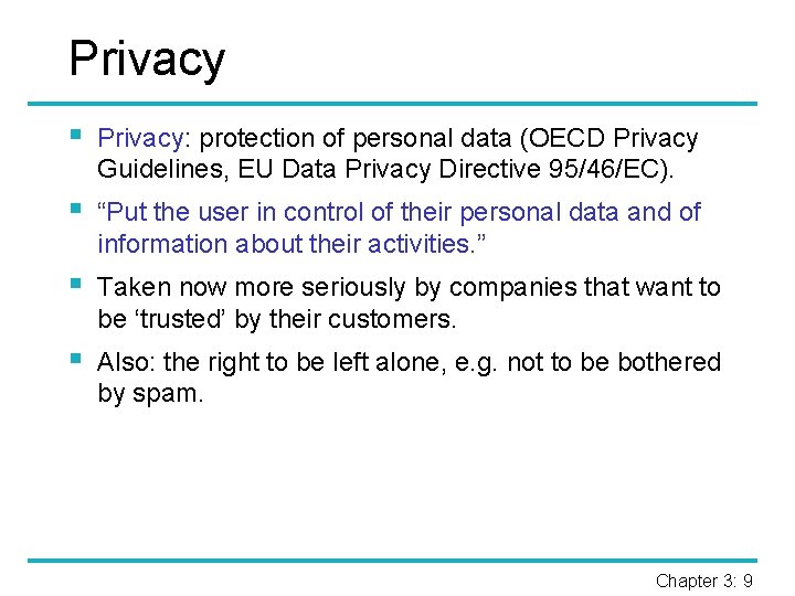 Privacy § Privacy: protection of personal data (OECD Privacy Guidelines, EU Data Privacy Directive