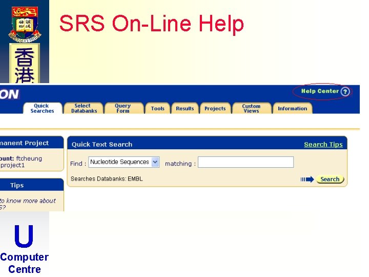 SRS On-Line Help H K U Computer Centre SRS On-Line Help H K U Computer Centre