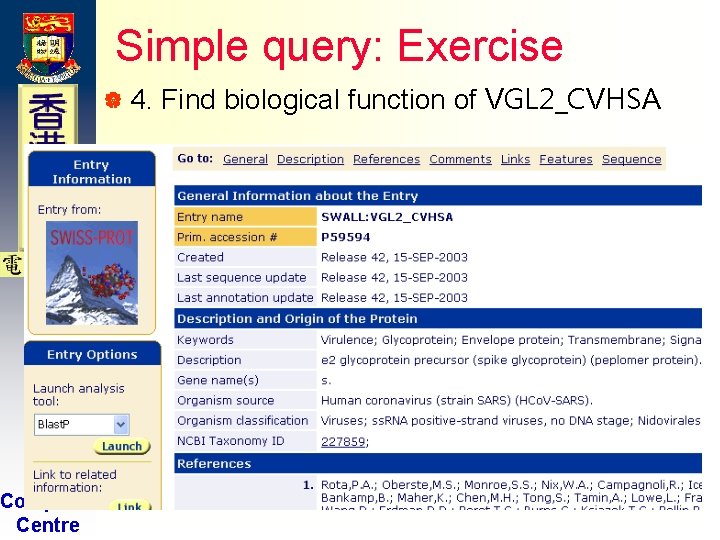 Simple query: Exercise | 4. H K U Computer Centre Find biological function of Simple query: Exercise | 4. H K U Computer Centre Find biological function of