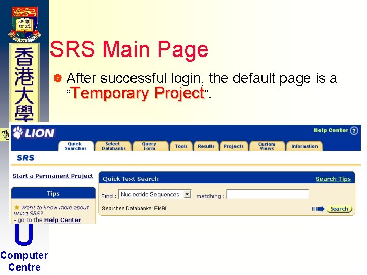 SRS Main Page | After successful login, the “Temporary Project”. H K U Computer SRS Main Page | After successful login, the “Temporary Project”. H K U Computer