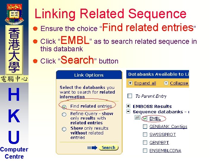 Linking Related Sequence H K U Computer Centre | Ensure the choice “Find related Linking Related Sequence H K U Computer Centre | Ensure the choice “Find related